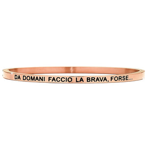 Bracciale rigido in acciaio inossidabile con incisione - "Da domani faccio la brava, forse.." -Beloved_gioielli