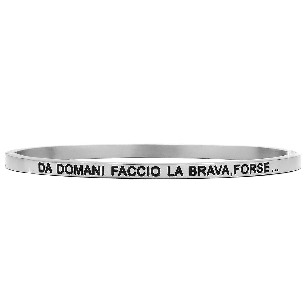 Bracciale rigido in acciaio inossidabile con incisione - "Da domani faccio la brava, forse.." -Beloved_gioielli